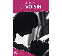 Lola Doinelle – Le Voisin