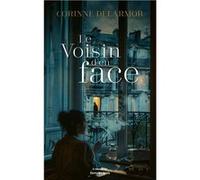 Le voisin d'en face Corinne Delarmor (Auteur)