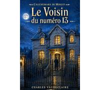 Le Voisin du numéro 13