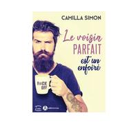 Le Voisin Parfait Est Un Enfoiré