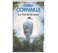 Le Vol de la buse Didier Cornaille (Auteur)