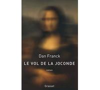Le vol de la Joconde: roman