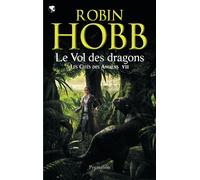 Le Vol des dragons - Robin Hobb - Pygmalion - broché - Roman