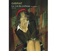 Le Vol du corbeau, tome 2