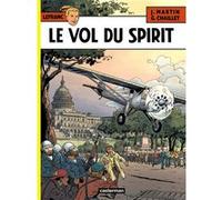 Le Vol du Spirit Gilles Chaillet (Dessinateur), Jacques Martin (Scénario), GILLES CHAILLET / JACQUES MARTIN (Auteur)