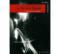 Le vol et la morale - l'ordinaire d'un voleur - Myriam Congoste - Anacharsis - broché - Livre
