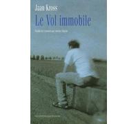 Le Vol Immobile