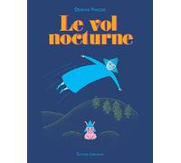 Le vol nocturne Sélection officielle Angoulême 2019 - Delphine Panique - Cornelius Eds - broché - Bande dessinée