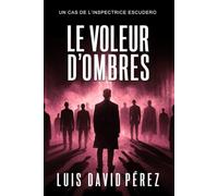 Le voleur d’ombres