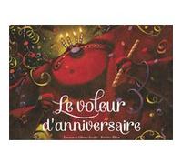 Le voleur d'anniversaire Kamishibaï Laurent Souillé (Auteur), Olivier Souillé (Auteur), Frédéric Pillot (Illustration)