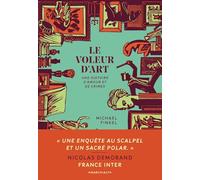 Le Voleur d'art: Une histoire d amour et de crimes