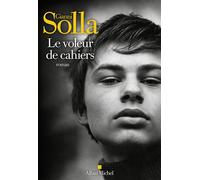 Le Voleur de cahiers - Gianni Solla - Albin Michel - broché - Roman