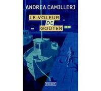 Le voleur de goûter Andrea Camilleri (Auteur), Serge Quadruppani (Traduction)