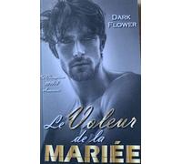 Le Voleur De La Mariee
