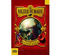 Le Voleur de magie. Livre deux - Folio Junior - A partir de 9 ans