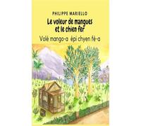 Le voleur de mangues et le chien fer