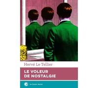 Le voleur de nostalgie - Hervé Le Tellier - Castor Astral - broché - Roman