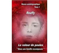 Le voleur de poules "Dans une famille recomposée"