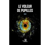 Le voleur de pupilles