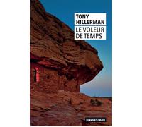 Le Voleur de temps - Tony Hillerman - Rivages - broché - Roman