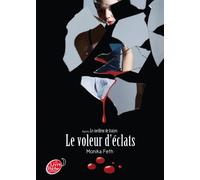 Le voleur d'éclats