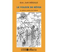 Le voleur des rêves et autres contes du Gabon – L'Harmattan
