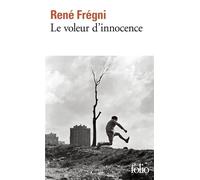 Le voleur d'innocence - René Frégni - Gallimard - Poche - Livre