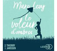 Le voleur d'ombres - Marc Lévy - Lizzie - Livre audio - Livre