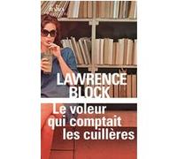 Le voleur qui comptait les cuillères Paul Kavanagh (Auteur), Mona de Pracontal (Traduction)