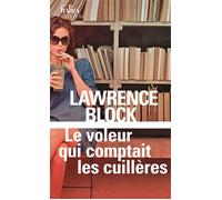 Paul Kavanagh – Le voleur qui comptait les cuillères – Une aventure de Bernie Rhodenbarr