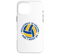 Le Volley-Ball m'appelle et Je Dois Devenir Un Joueur de Sport Amusant Coque pour iPhone 16 Pro Max