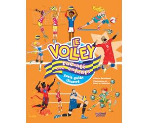 Le volley raconté aux enfants - Petit guide illustré