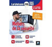 Le Volum' Bac pro - Métiers de la sécurité Jean-Baptiste Blay (Auteur), Sandrine Potelle (Auteur)