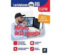 Le Volum' Bac pro - Métiers de la sécurité