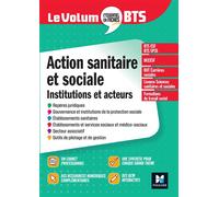 Le Volum' BTS - Action sanitaire et sociale : institutions et acteurs - 6e édition - Révision - Vincent Chevreux - Foucher - broché - Scolaire / Universitaire