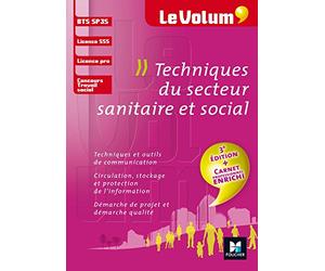 Le Volum' BTS Techniques du secteur sanitaire et social - SP3S - N°8 - 3e édition