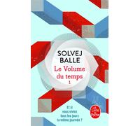 Le Volume du temps (Le Volume du temps, Tome 1) - Solvej Balle - Lgf - Poche - Roman