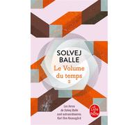 Le Volume du temps (Le Volume du temps, Tome 2) - Solvej Balle - Lgf - Poche - Roman