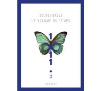 Le volume du temps - Tome 2: Roman
