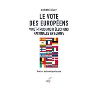 Le Vote Des Européens - Vingt-Trois Ans D'élections Nationales En Europe