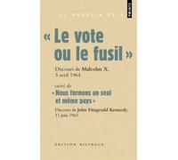 Le vote ou le fusil suivi de Nous formons un seul et même pays de X, Malcolm (2011) Poche