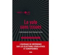 Le vote sans issues Bruno Cautrès (Auteur), Anne Muxel (Auteur)