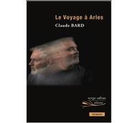 Le Voyage à Arles