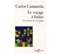 Le Voyage à Ixtlan