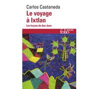 Le Voyage à Ixtlan Les leçons de don Juan - Carlos Castaneda - Gallimard - Poche - Etude