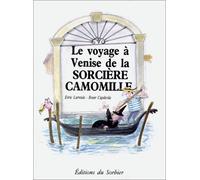 Le Voyage à Venise de la sorcière Camomille