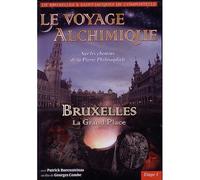 Le Voyage Alchimique, Etape 1 - Bruxelles La Grand'place