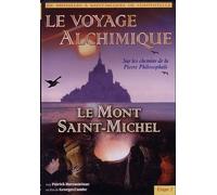 Le Voyage Alchimique - Le Mont Saint Michel
