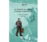 Le voyage au japon d’henri cernuschi - collection passeurs d'asie - Séverine Thibaut - Fadjong Editions - broché - Roman junior