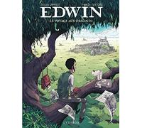 Le Voyage aux origines - Tome 0 - Edwin, Le Voyage aux origines